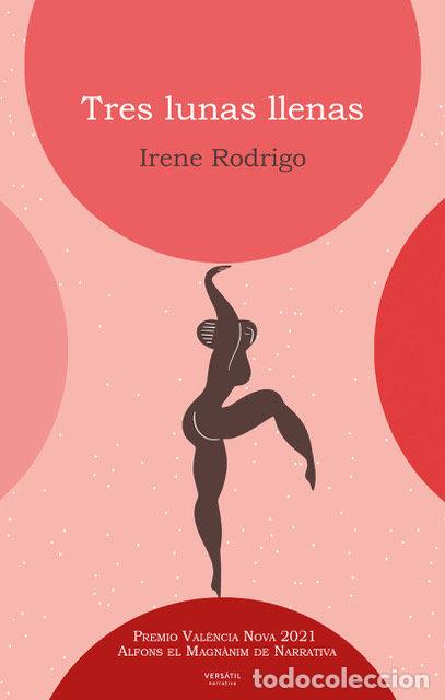 books: TRES LUNAS LLENAS - RODRIGO, IRENE