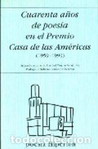 Livres: CUARENTA A&Ntilde;OS DE POESIA EN EL PREMIO CASA DE LAS AMERICAS (1 - .