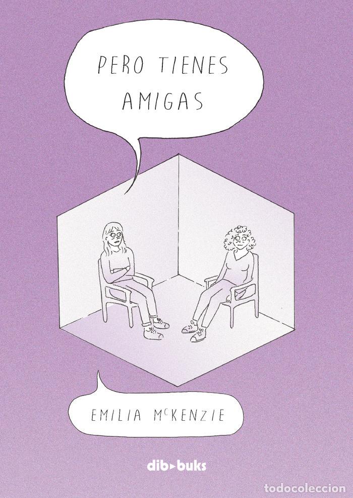 Libri: PERO TIENES AMIGAS - MCKENZIE, EMILIA