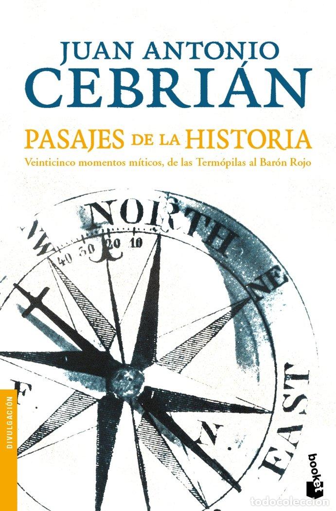 Libri: PASAJES DE LA HISTORIA - CEBRIAN, JUAN ANTONIO