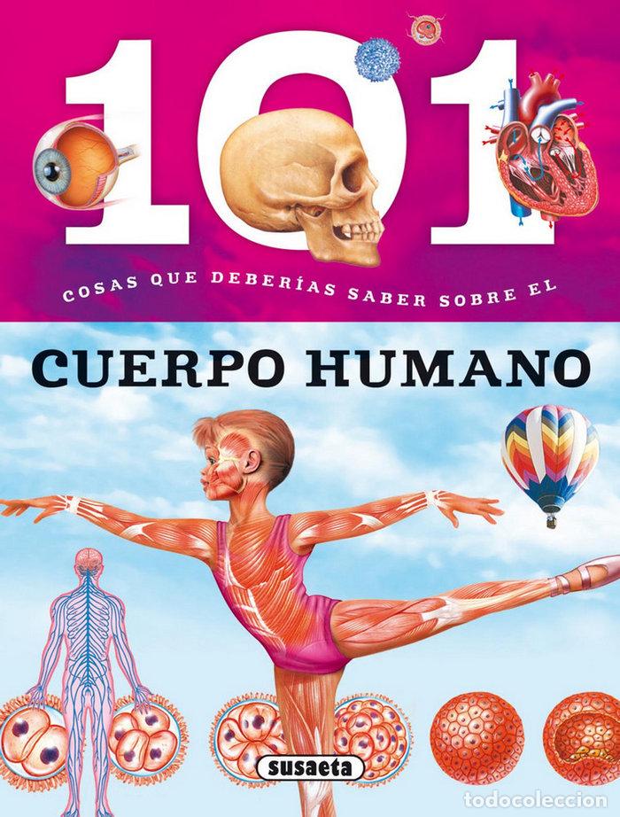 Libri: 101 COSAS QUE DEBERIAS SABER SOBRE EL CUERPO HUMANO - BAQUERO, MIRIAM