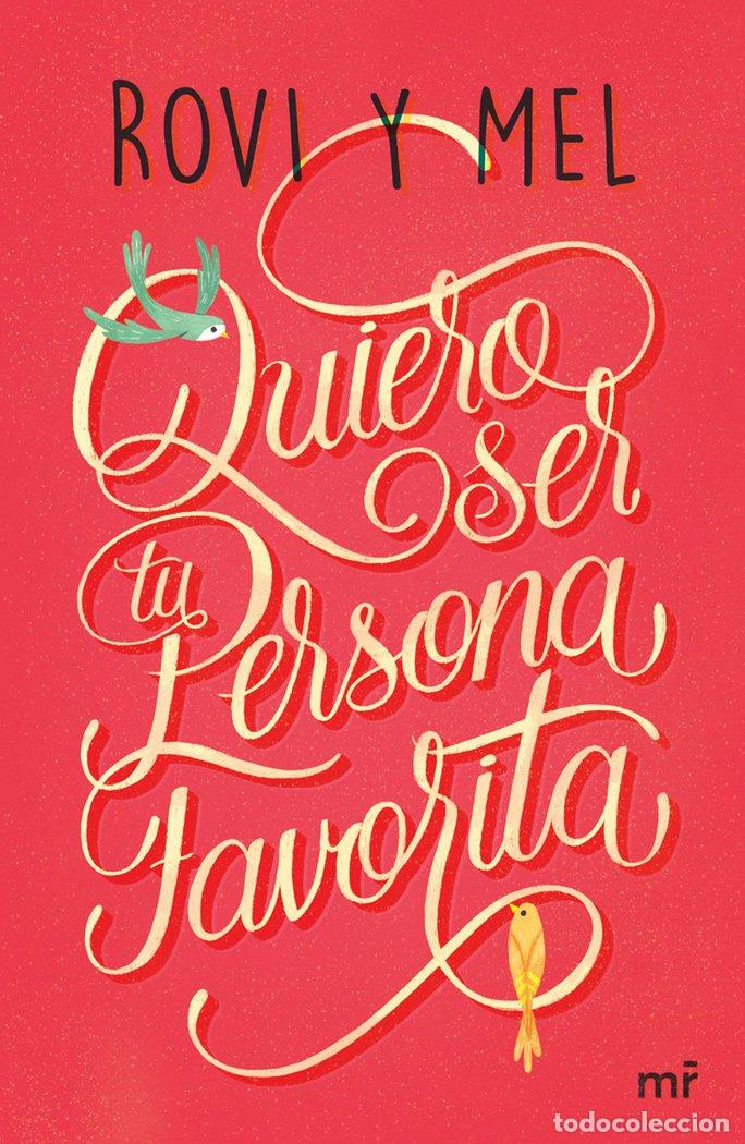 Libri: QUIERO SER TU PERSONA FAVORITA - ROVI