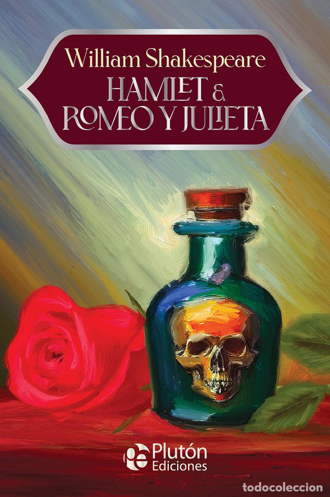 Libros: HAMLET ROMEO Y JULIETA - SHAKESPEARE, WILLIAM