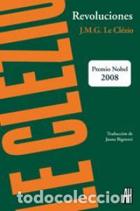 B&uuml;cher: REVOLUCIONES - LE CLEZIO, J.M.G