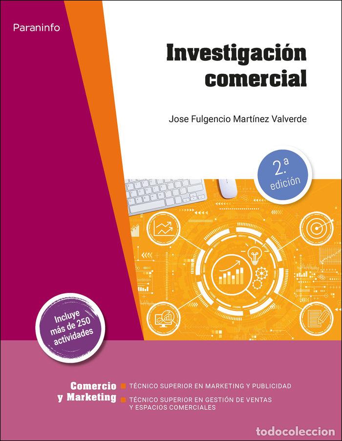books: INVESTIGACION COMERCIAL 2&ordf; EDICION 2024 - MARTINEZ VALVERDE, JOSE FULGENCIO