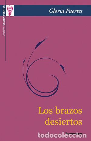 books: BRAZOS DESIERTOS,LOS - FUERTES, GLORIA