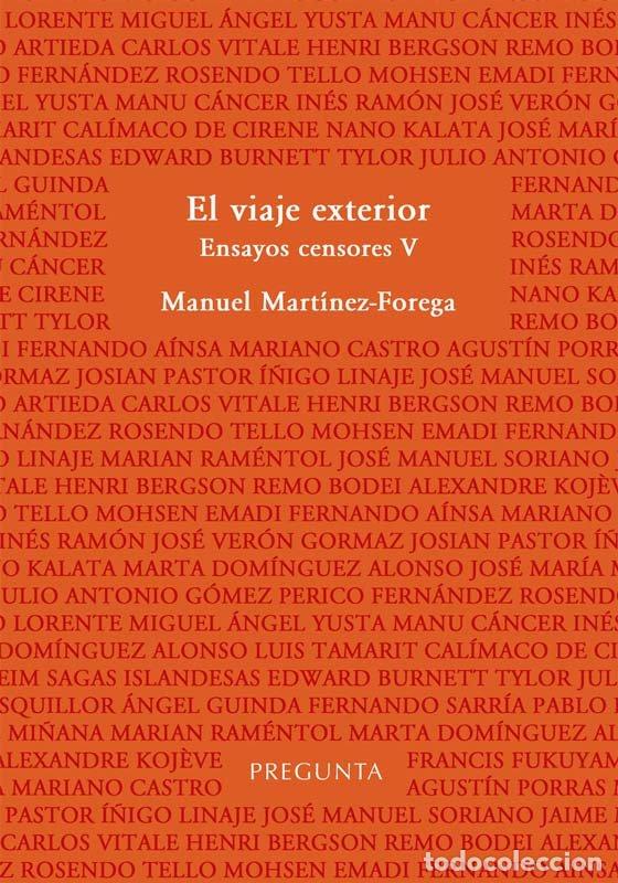 B&uuml;cher: EL VIAJE EXTERIOR - MARTINEZ FOREGA, MANUEL