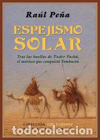 B&uuml;cher: ESPEJISMO SOLAR - PE&Ntilde;A, RAUL