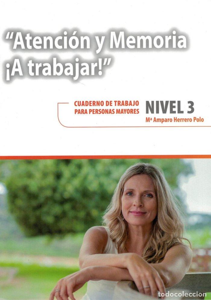 Livres: ATENCION Y MEMORIA A TRABAJAR NIVEL 3 - HERRERO POLO, MARIA AMPARO