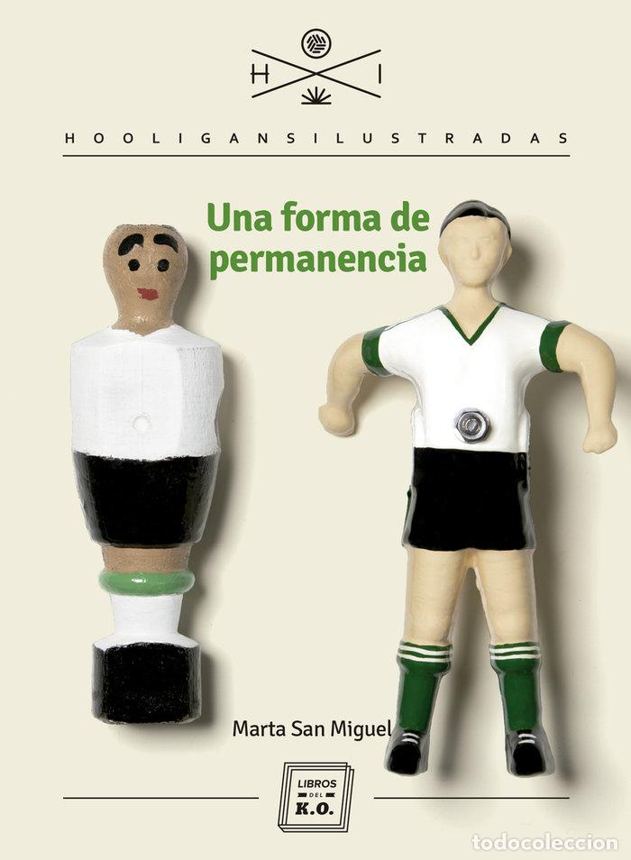 Livres: UNA FORMA DE PERMANENCIA - SAN MIGUEL, MARTA