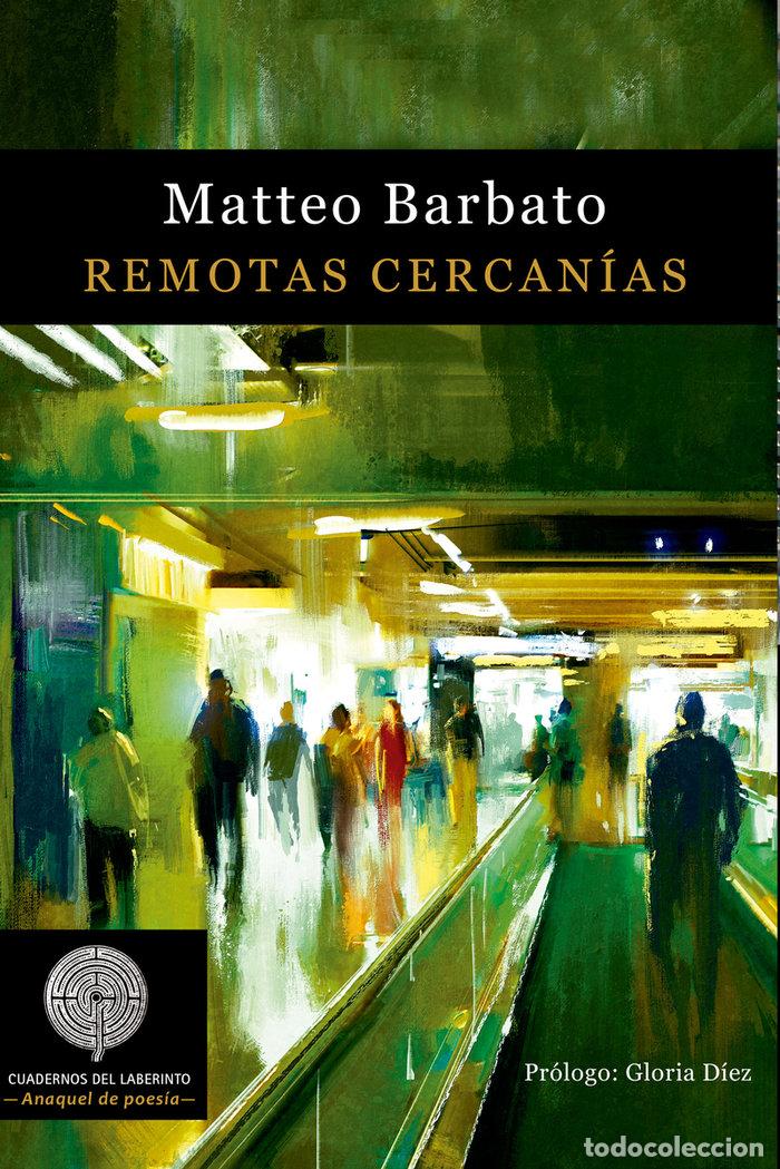 Livres: REMOTAS CERCANIAS - MATTEO, BARBATO