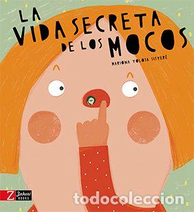 Livres: VIDA SECRETA DE LOS MOCOS,LA - TOLOSA SISTERE, MARIONA