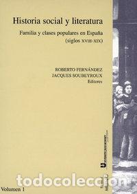 Livres: FAMILIA Y CLASES POPULARES EN ESPA&Ntilde;A (SIGLOS XVIII-XIX) - AA.VV