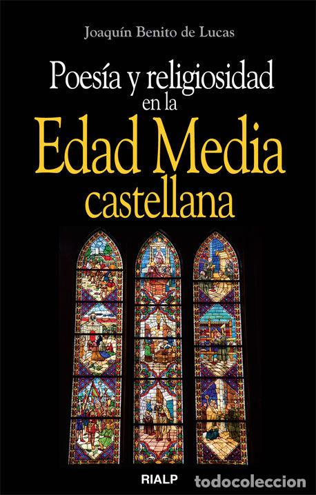 Livres: POESIA Y RELIGIOSIDAD EN LA EDAD MEDIA CASTELLANA - BENITO DE LUCAS, JOAQUIN