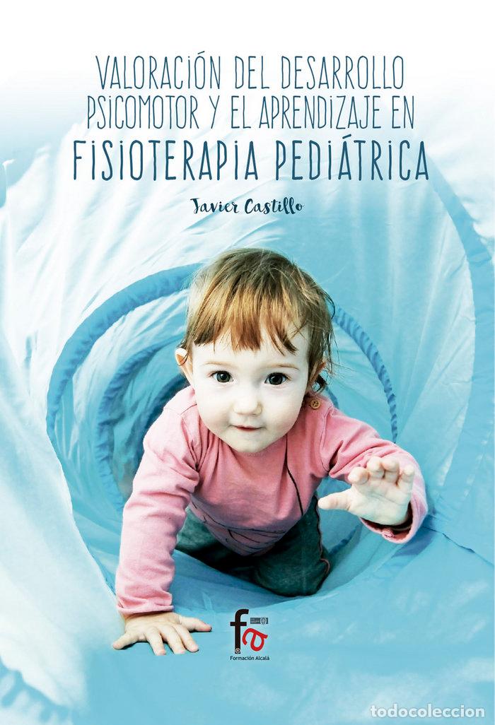 Livres: VALORACION DEL DESARROLLO PSICOMOTOR Y EL APRENDIZAJE - CASTILLO MONTES, FRANCISCO JAVIER