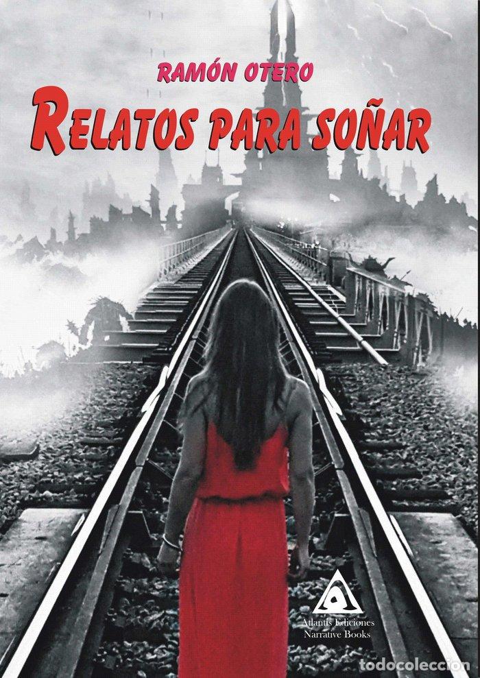 Livres: RELATOS PARA SO&Ntilde;AR - OTERO, RAMON