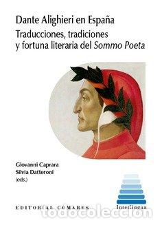 Livres: DANTE ALIGHIERI EN ESPA&Ntilde;A - CAPRARA, GIOVANNI