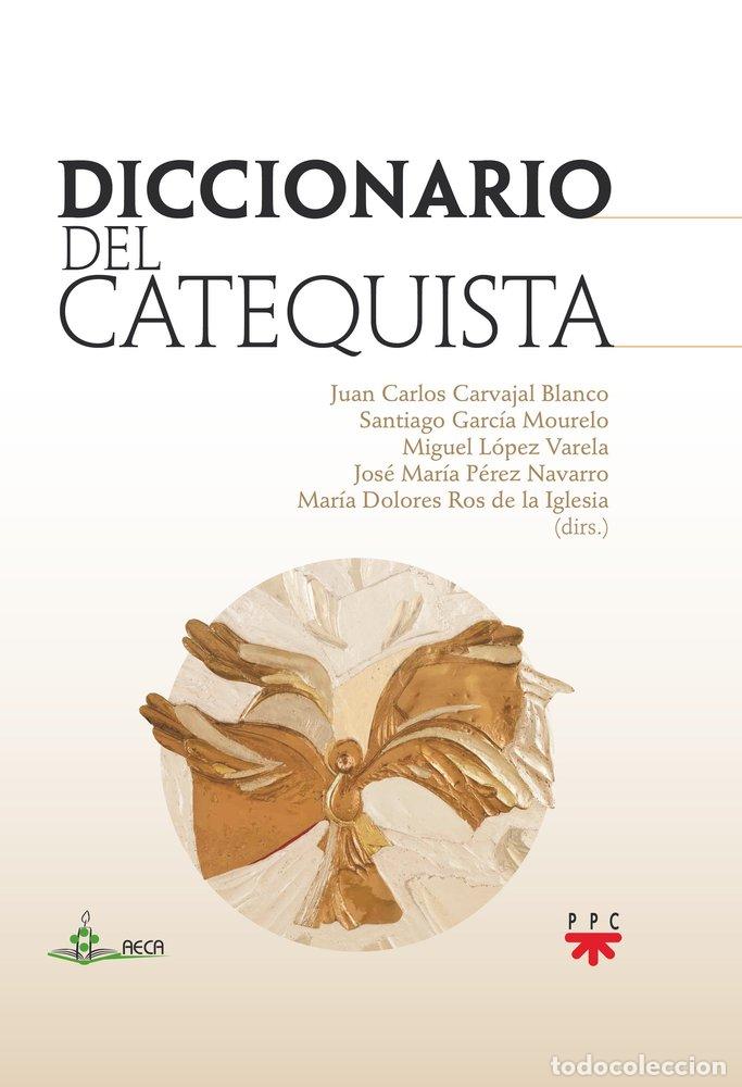 Livres: DICCIONARIO DEL CATEQUISTA - AECA, ASOCIACION ESPA&Ntilde;OLA DE CATEQUETAS