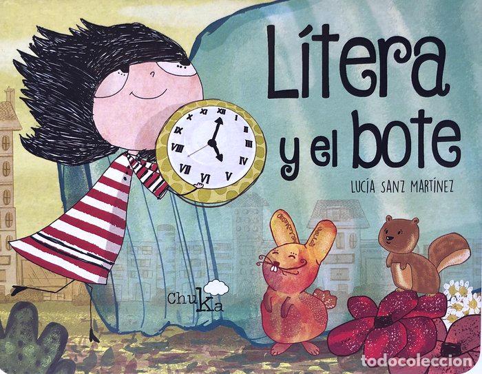 Livros: LITERA Y EL BOTE - SANZ MARTINEZ, LUCIA