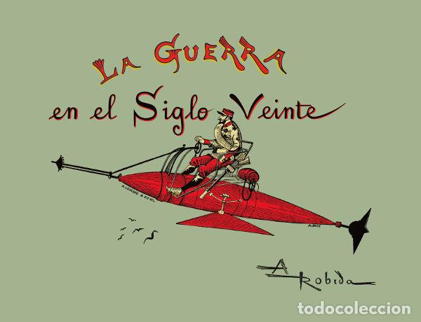 Livros: LA GUERRA EN EL SIGLO VEINTE - ROBIDA, ALBERT