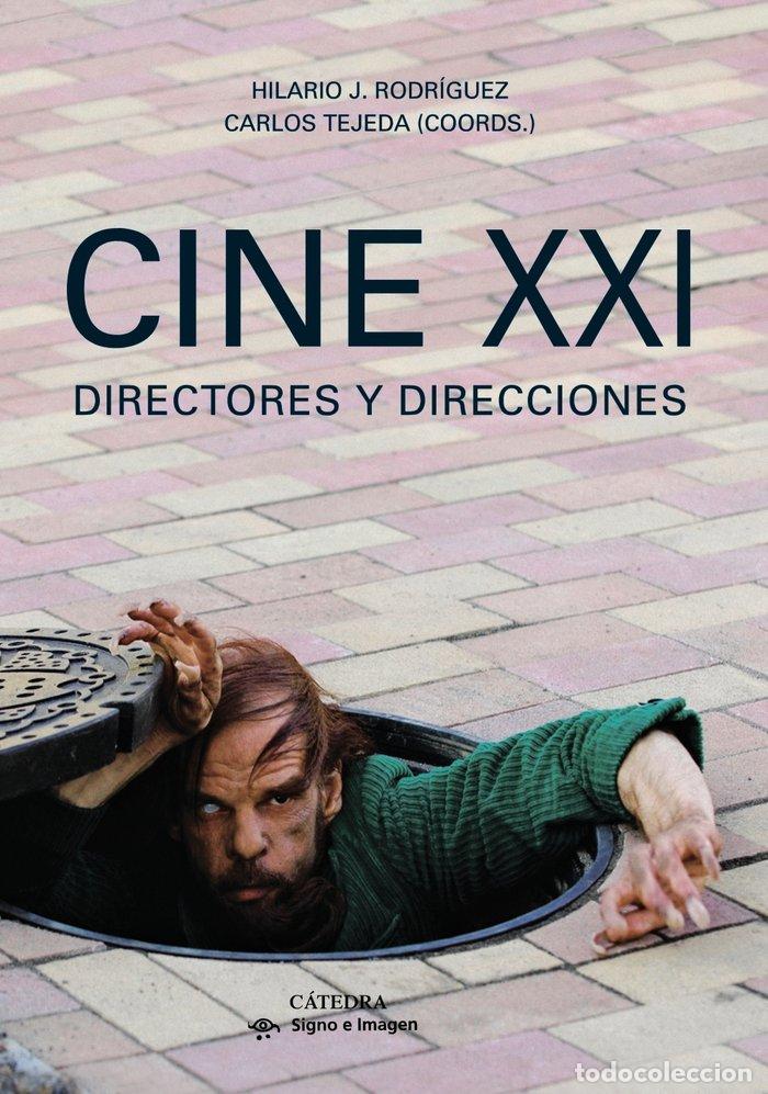 Livros: CINE XXI.DIRECTORES Y DIRECCIONES - TEJEDA, CARLOS