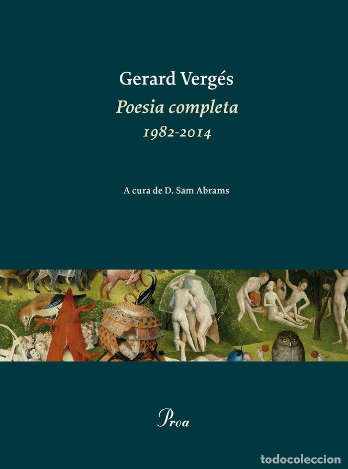 Libros: POESIA COMPLETA 1982-2014 - GERARD VERGES PRINCEP