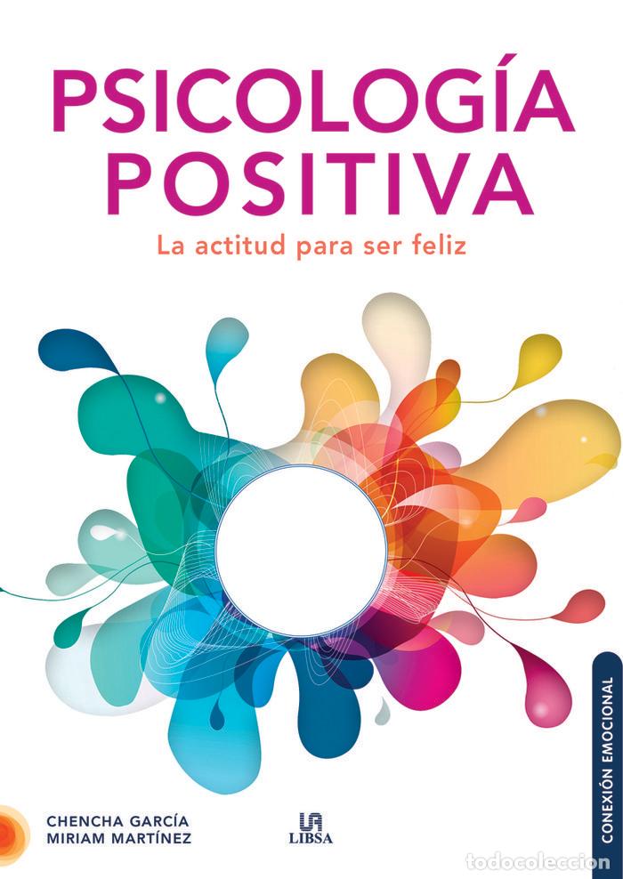 Libros: PSICOLOGIA POSITIVA - GARCIA CUTILLAS, CHENCHA