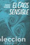 Livres: CAOS SENSIBLE,EL - SCHWENK, THEODOR