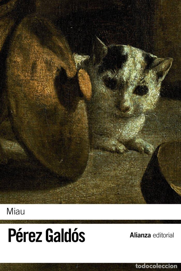 Libros: MIAU - PEREZ GALDOS, BENITO