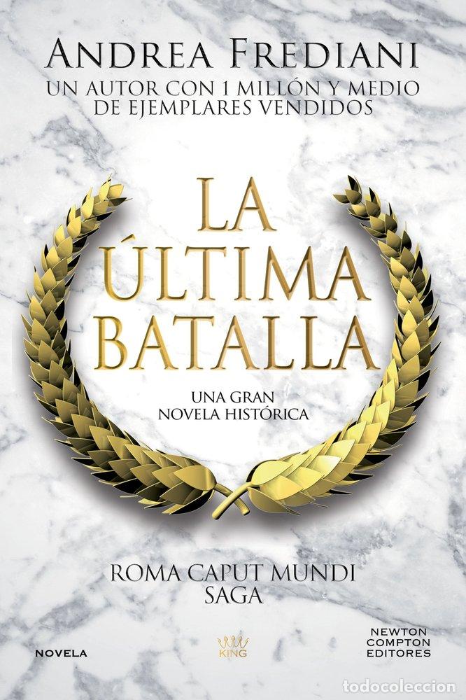 books: LA ULTIMA BATALLA - FREDIANI ANDREA