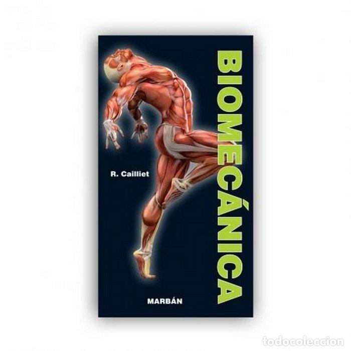 Libros: BIOMECANICA - CAILLIET, RENE