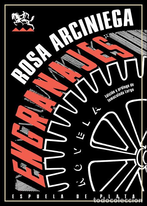 Livres: ENGRANAJES - ROSA, ARCINIEGA