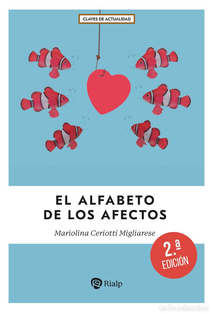 Libri: EL ALFABETO DE LOS AFECTOS - MIGLIARESE, MARIOLINA CERIOTTI