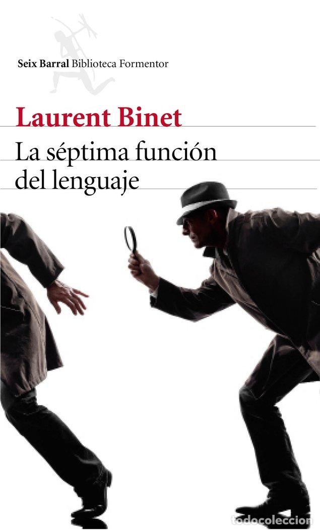 Libri: SEPTIMA FUNCION DEL LENGUAJE,LA - BINET, LAURENT