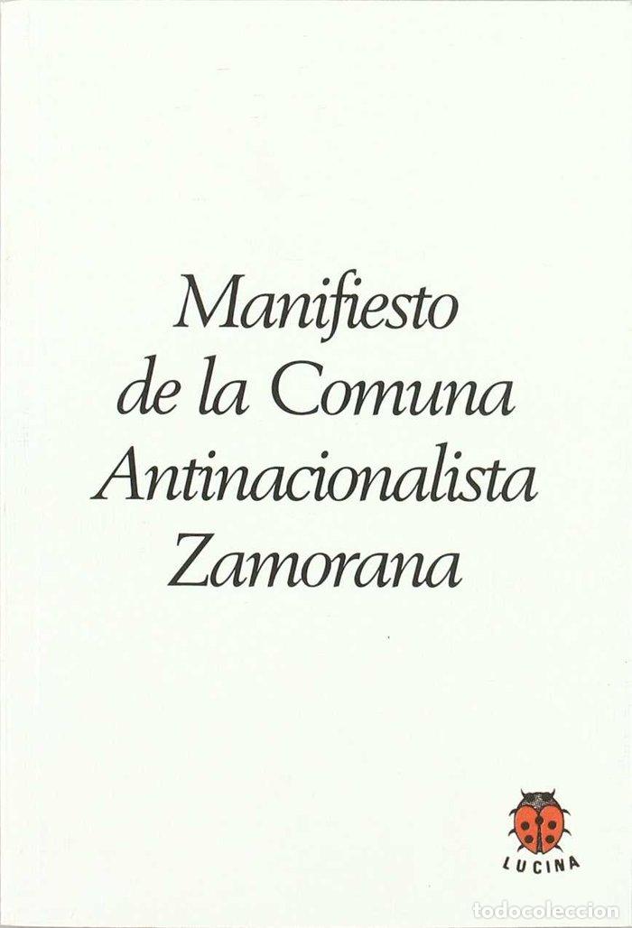Libros: MANIFIESTO DE LA COMUNA ANTINACIONALISTA ZAMORANA - GARCIA CALVO, AGUSTIN