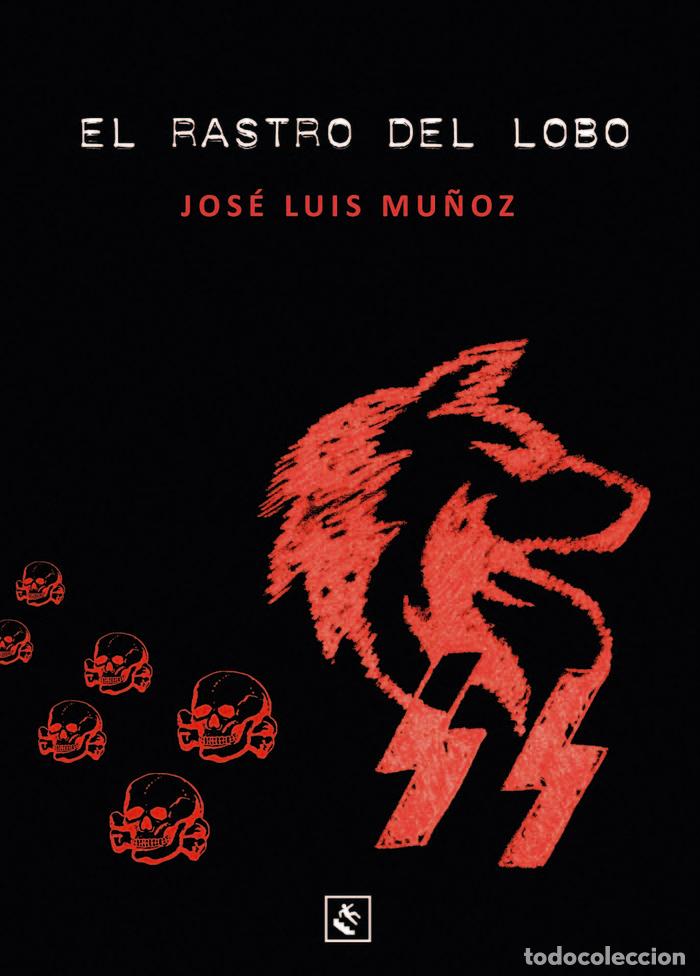 Livros: RASTRO DEL LOBO,EL - MU&Ntilde;OZ JIMENO, JOSE LUIS