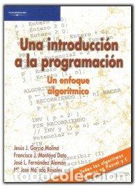 Livros: UNA INTRODUCCION A LA PROGRAMACION UN ENFOQUE ALGORITMICO - GARCIA MOLINA, JESUS J.
