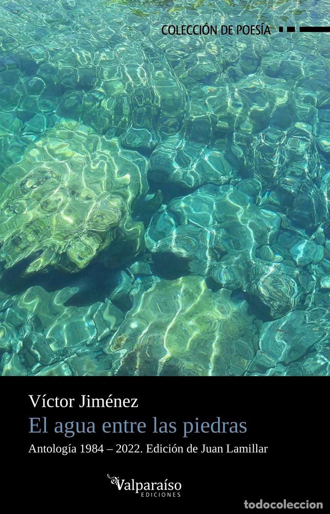 Libros: AGUA ENTRE LAS PIEDRAS,EL - JIMENEZ, VICTOR