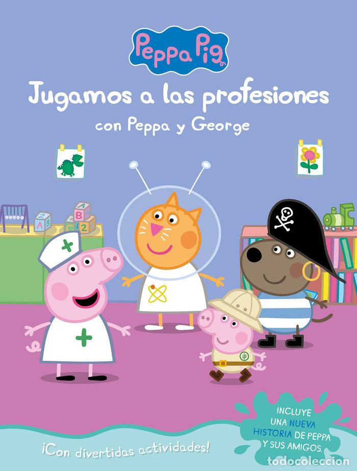 Libros: JUGANDO A LAS PROFESIONES CON PEPPA Y GEORGE PEPPA PIG - AA.VV.
