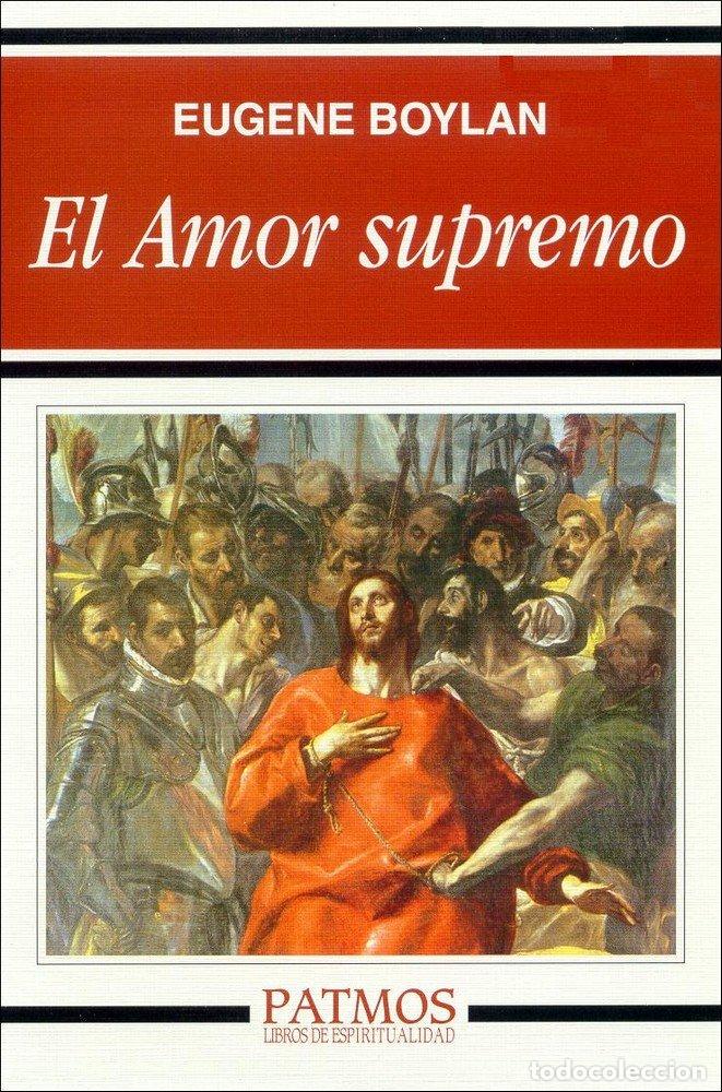 B&uuml;cher: EL AMOR SUPREMO - BOYLAN, EUGENE