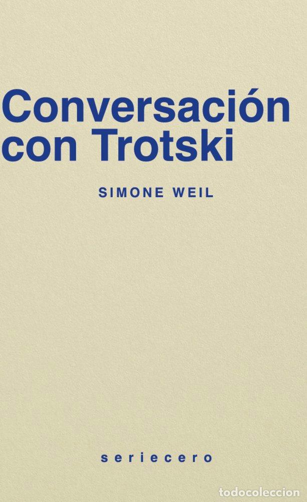 Libros: CONVERSACION CON TROSTKI - WEIL, SIMONE