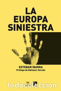 Libros: EUROPA SINIESTRA,LA - IBARRA, ESTEBAN
