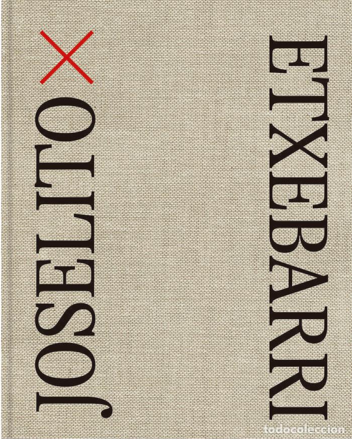 Libros: JOSELITO X ETXEBARRI - AA.VV.