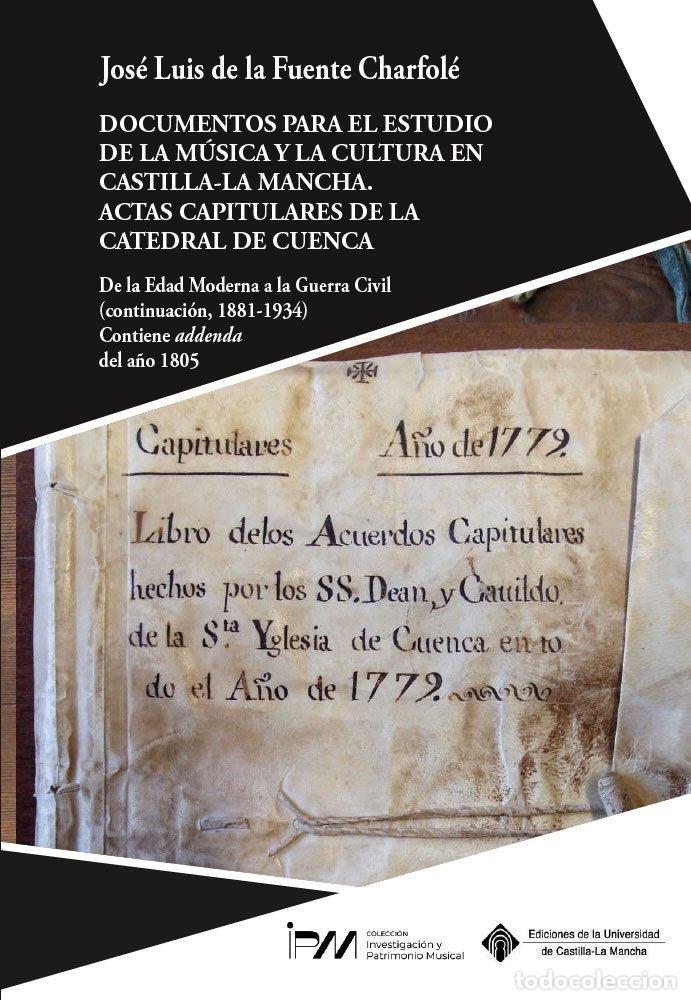 Libros: DOCUMENTOS PARA EL ESTUDIO DE LA MUSICA Y LA CULTURA EN CAS - FUENTE CHARFOLE, JOSE LUIS DE LA