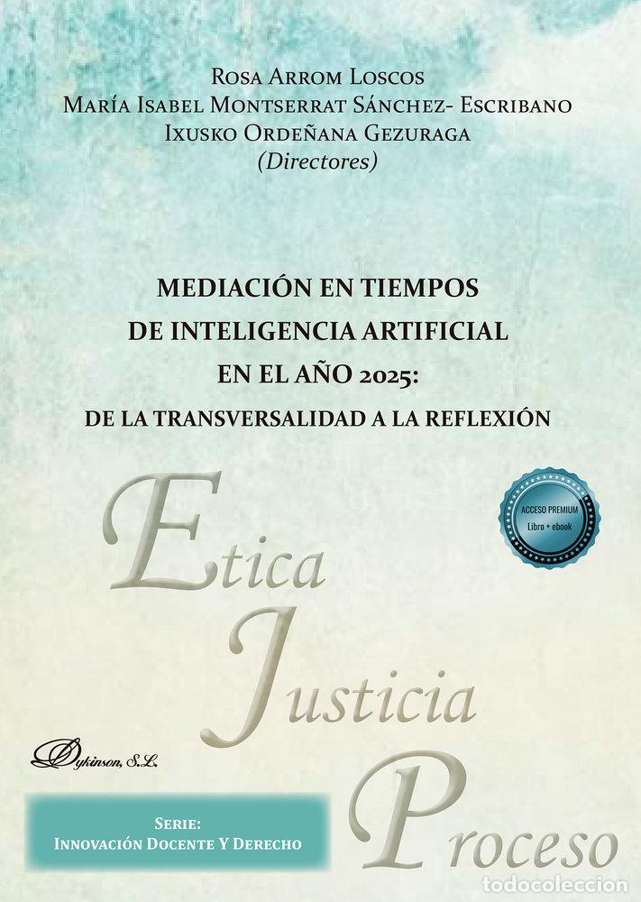 Libros: MEDIACION EN TIEMPOS DE INTELIGENCIA ARTIFICIAL EN EL A&Ntilde;O 2 - ARROM LOSCOS, ROSA