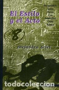 Libros: ESTILO Y EL ACTO,EL - ARIEL, A.
