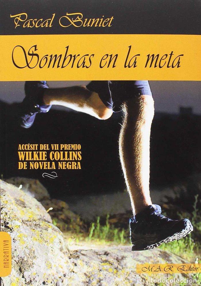 Libros: SOMBRAS EN LA META - BUNIET, PASCAL