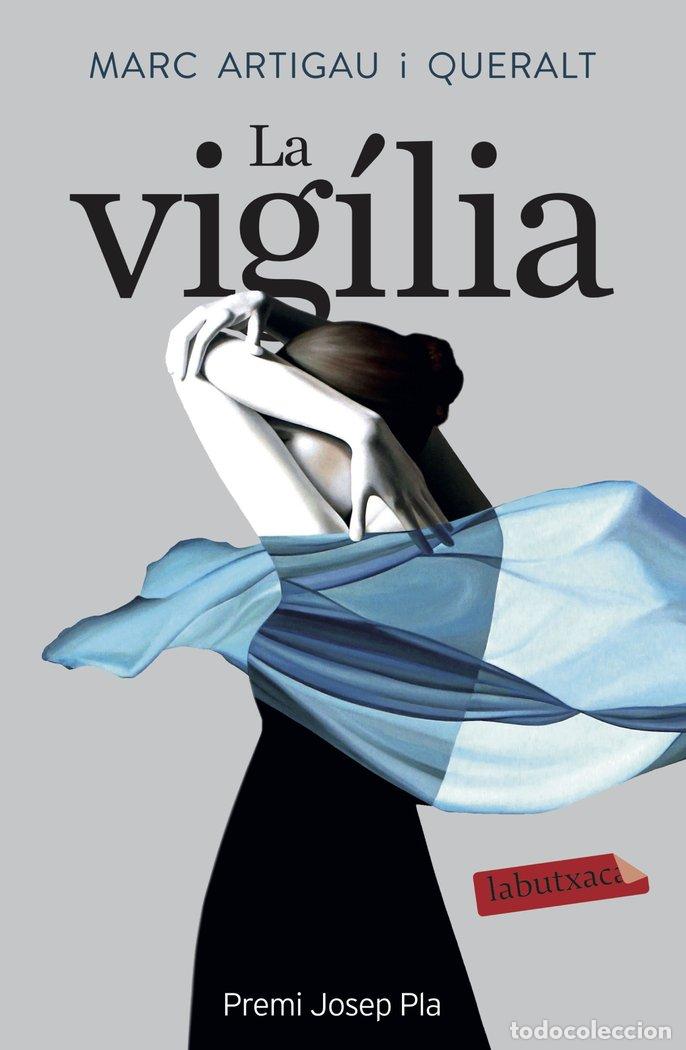 Libros: LA VIGILIA - ARTIGAU I QUERALT, MARC