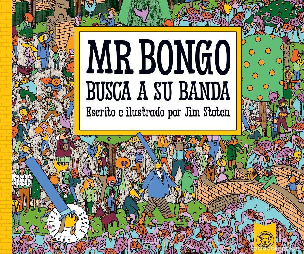B&uuml;cher: MR BONGO BUSCA A SU BANDA - STOTEN, JIM