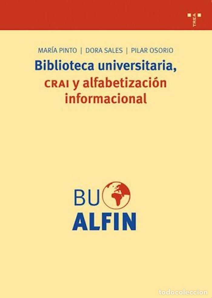 Libri: BIBLIOTECA UNIVERSITARIA CRAI Y ALFABETIZACION - PINTO